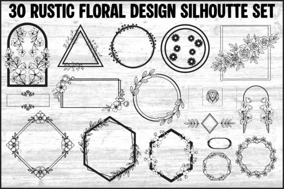 30 Rustic Floral Frame Silhouette Bundle: Graphics and Illustrations Review